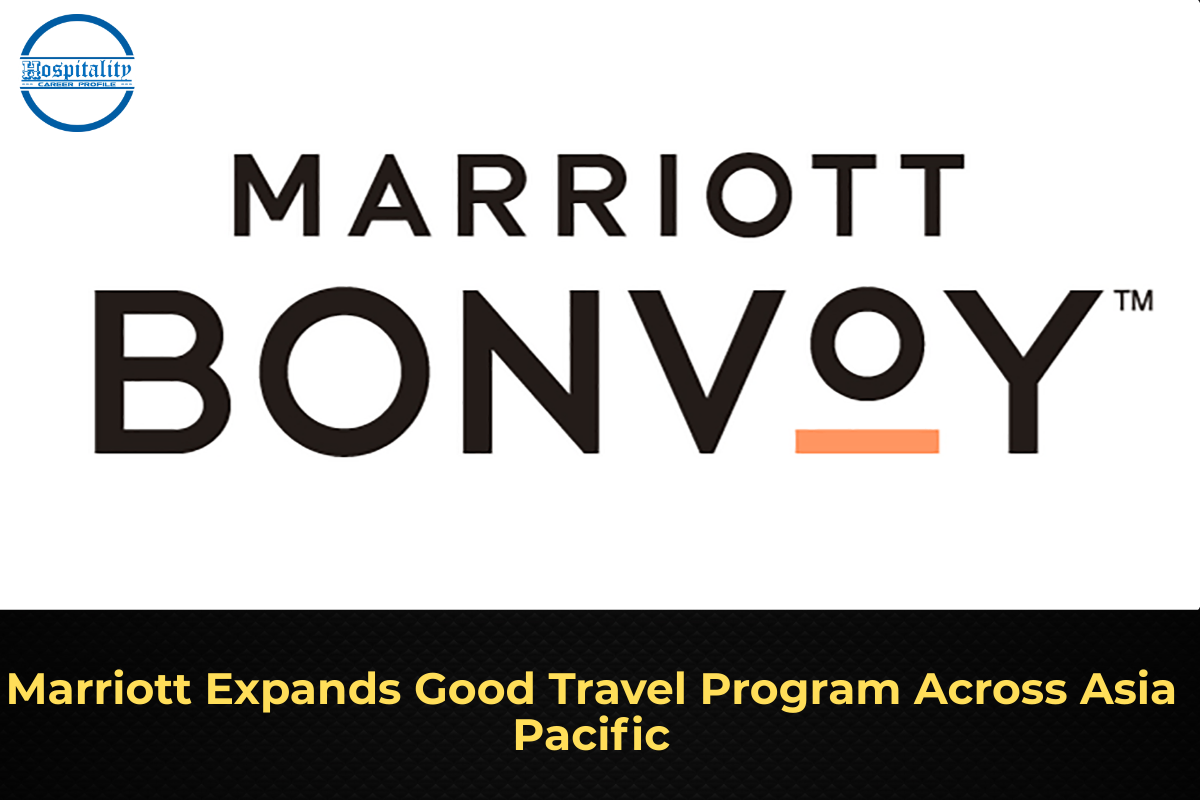 Marriott Expands Good Travel Program Across Asia Pacific