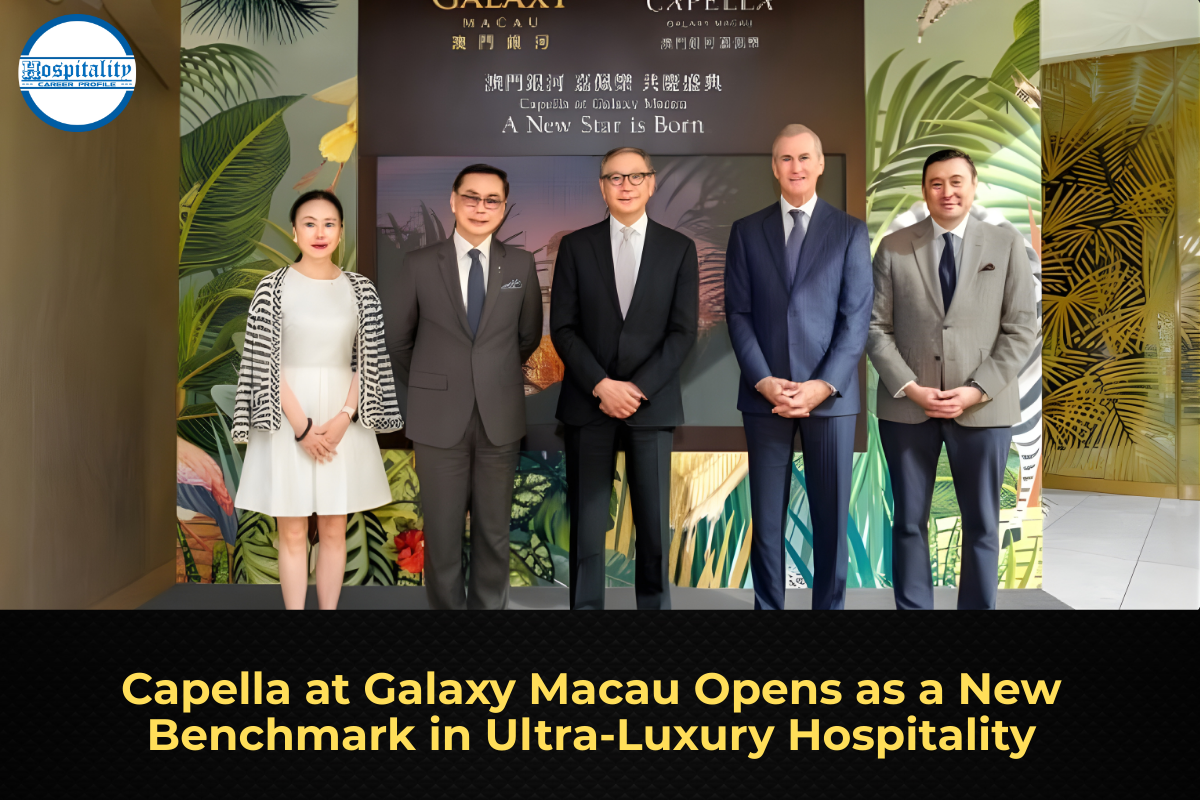 Capella at Galaxy Macau Opens as a New Benchmark in Ultra‑Luxury Hospitality