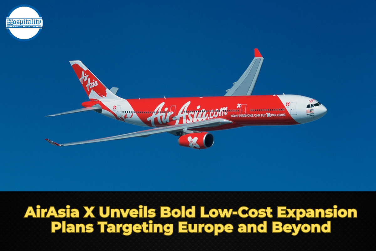 AirAsia X Unveils Bold Low‑Cost Expansion Plans Targeting Europe and Beyond