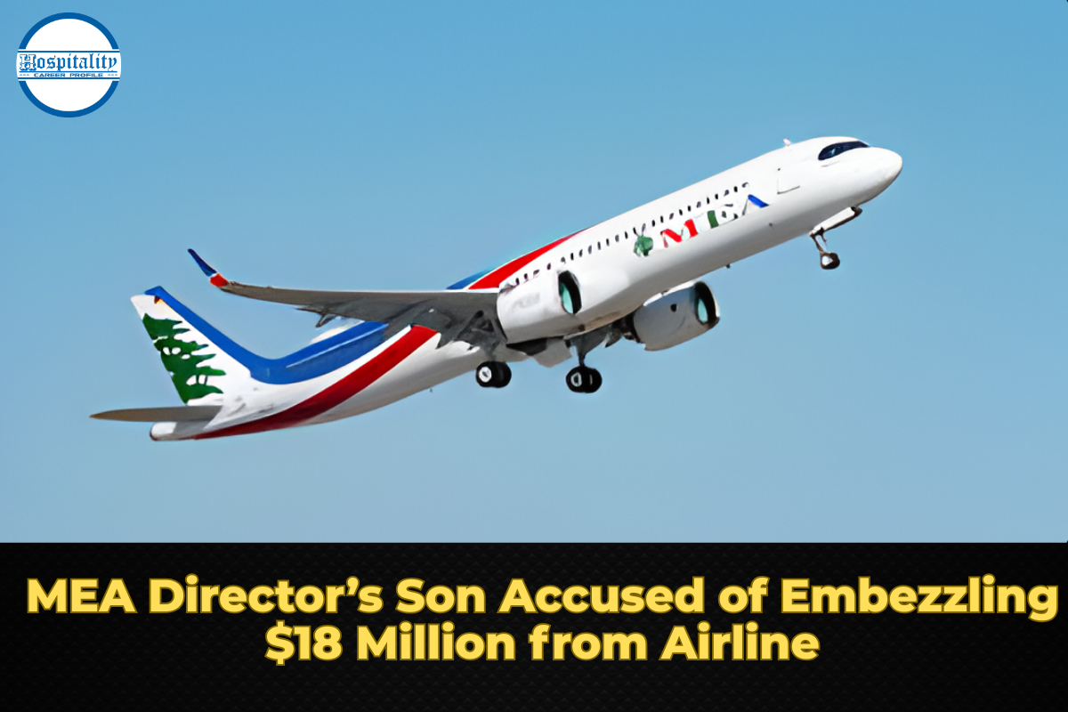 MEA Director’s Son Accused of Embezzling $18 Million from Airline