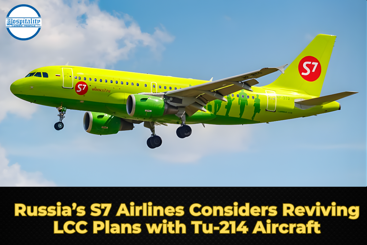 Russia’s S7 Airlines Considers Reviving LCC Plans with Tu‑214 Aircraft
