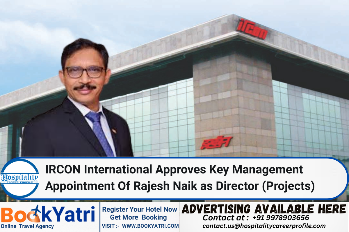 IRCON International Approves Key Management Appointment Of Rajesh Naik as Director (Projects)