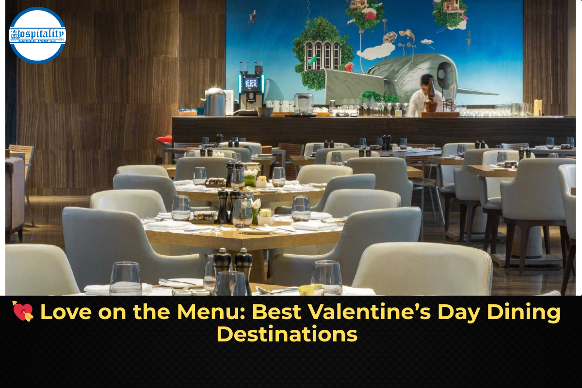 Love on the Menu: Best Valentine’s Day Dining Destinations