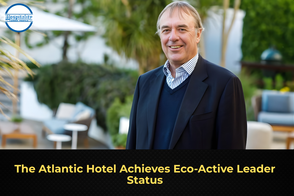 The Atlantic Hotel Achieves Eco‑Active Leader Status