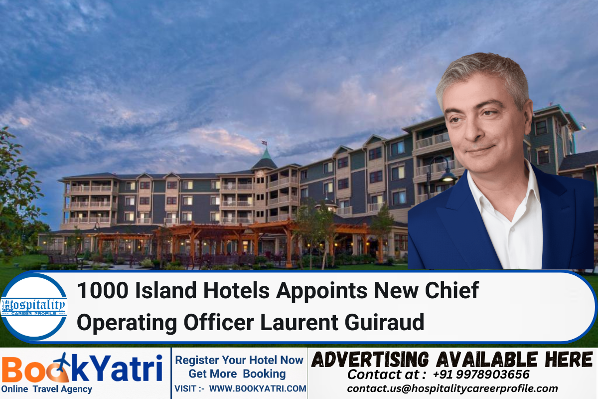 1000 Island Hotels Appoints New Chief Operating Officer Laurent Guiraud