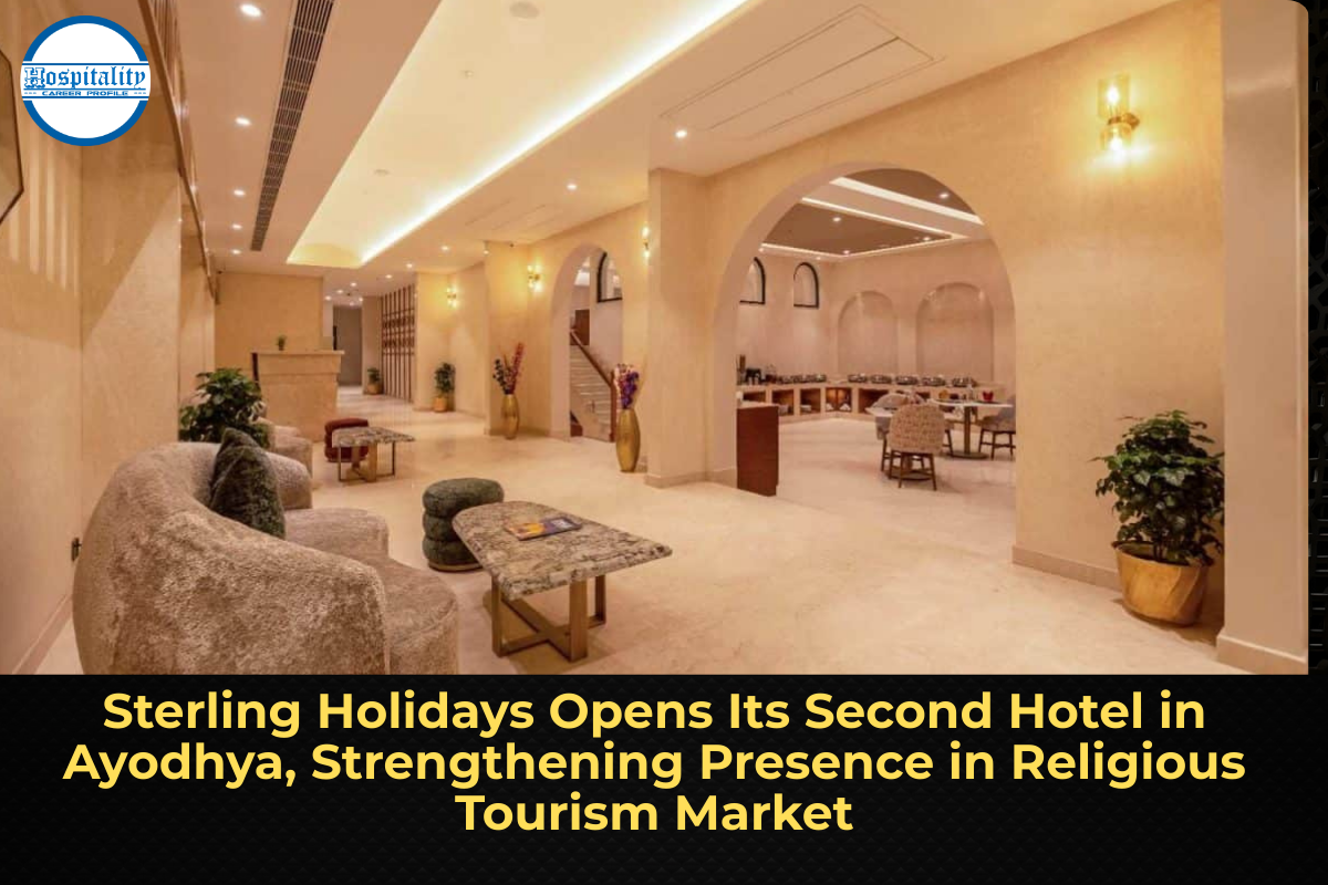 Sterling Holidays Opens Its Second Hotel in Ayodhya, Strengthening Presence in Religious Tourism Market