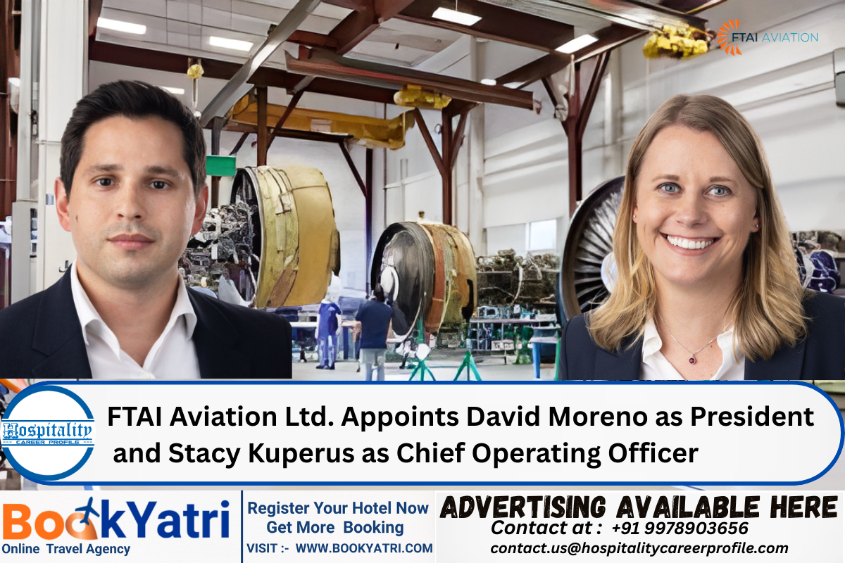FTAI Aviation Ltd. Appoints David Moreno as President and Stacy Kuperus as Chief Operating Officer