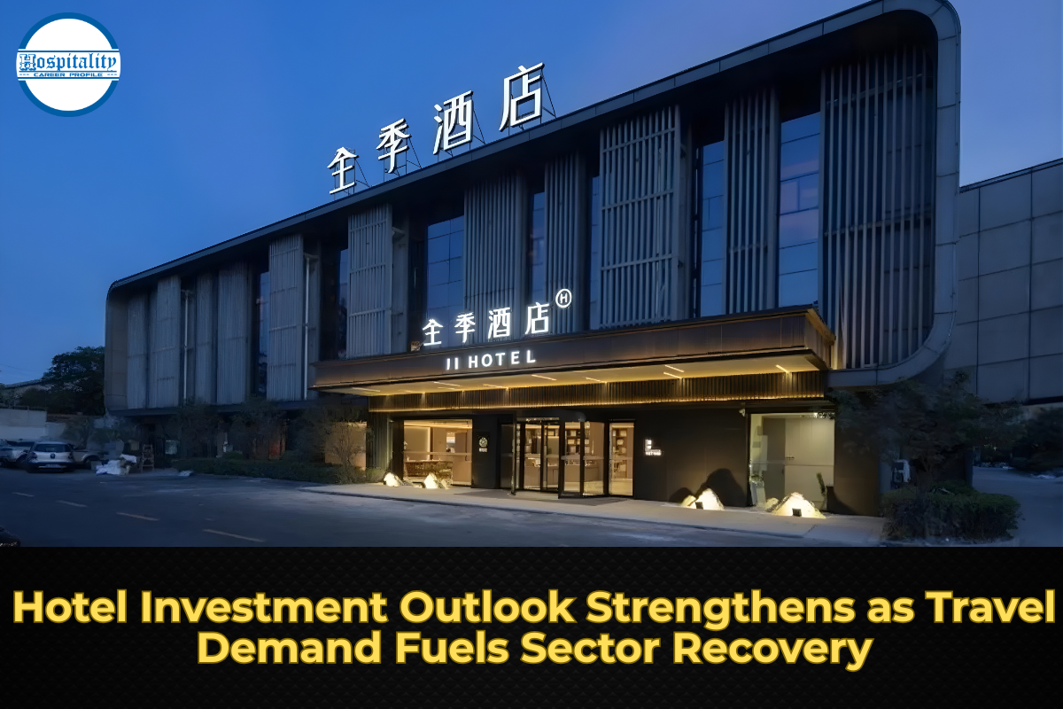 Hotel Investment Outlook Strengthens as Travel Demand Fuels Sector Recovery