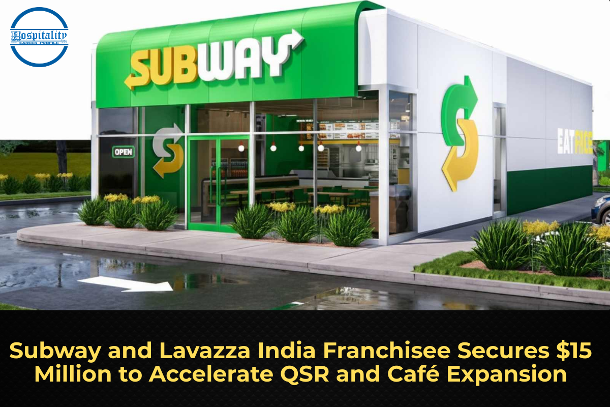 Subway and Lavazza India Franchisee Secures $15 Million to Accelerate QSR and Café Expansion