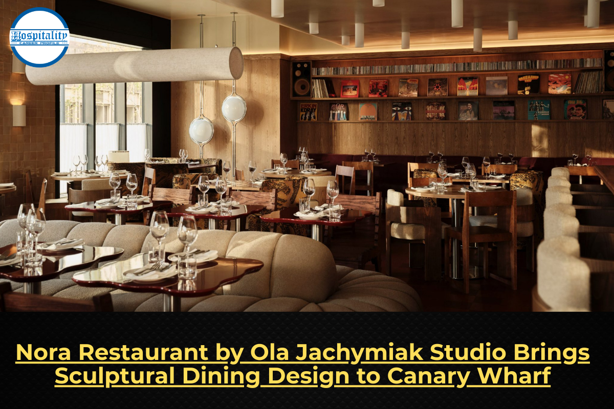 Nora Restaurant by Ola Jachymiak Studio Brings Sculptural Dining Design to Canary Wharf