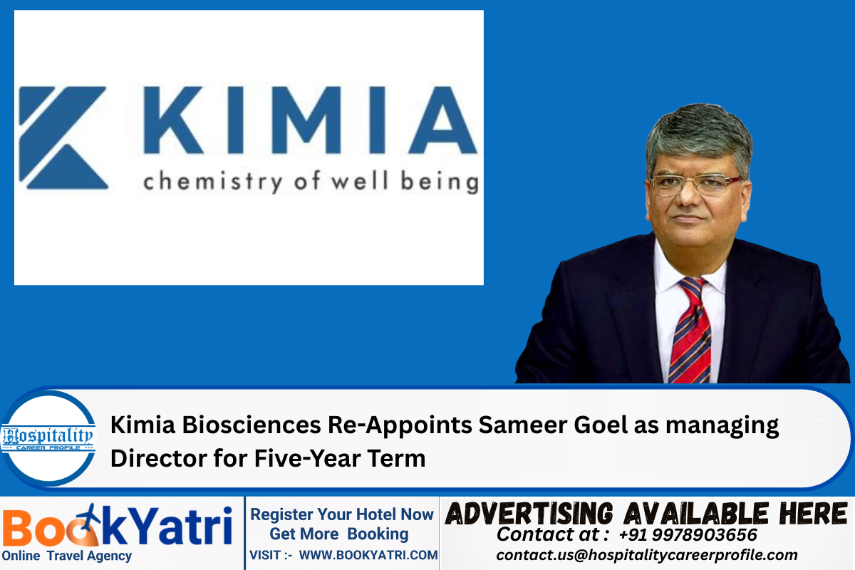 Kimia Biosciences Re-Appoints Sameer Goel as managing Director for Five-Year Term