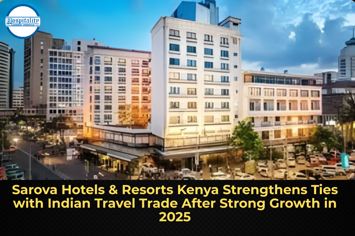 Sarova Hotels & Resorts Kenya Strengthens Ties with Indian Travel Trade After Strong Growth in 2025