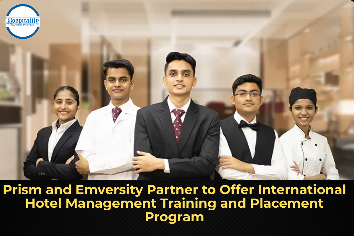 Prism and Emversity Partner to Offer International Hotel Management Training and Placement Program