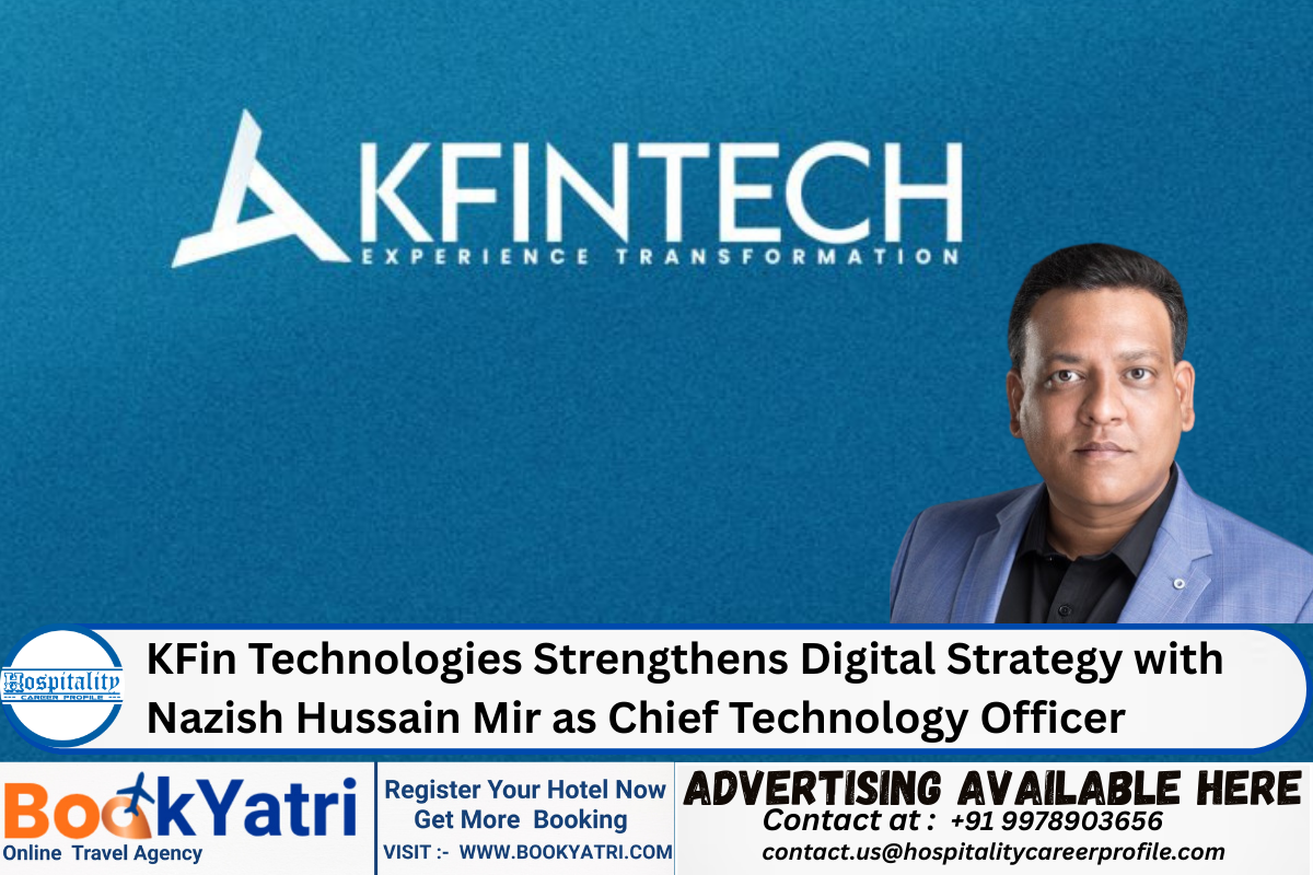 KFin Technologies Strengthens Digital Strategy with Nazish Hussain Mir as Chief Technology Officer