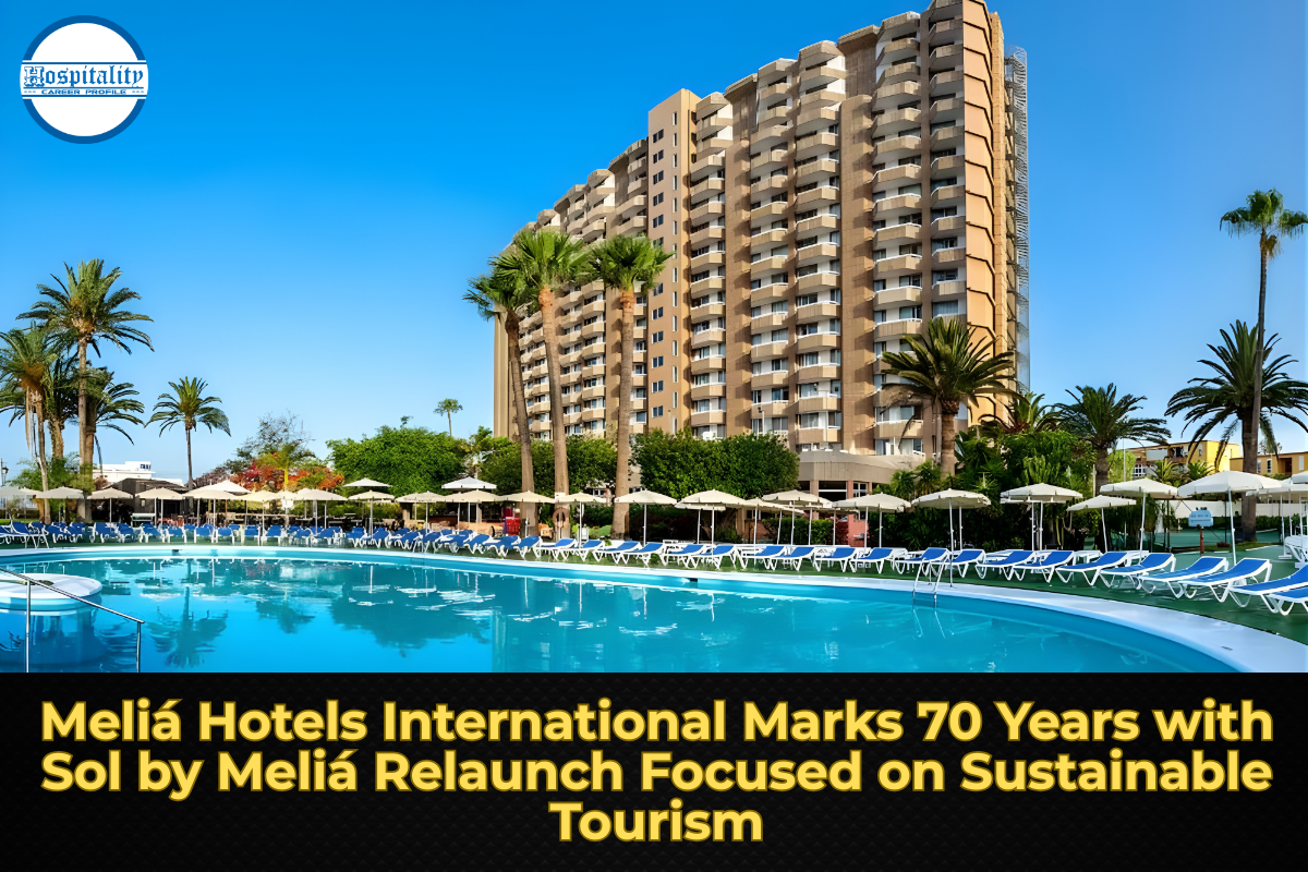 Meliá Hotels International Marks 70 Years with Sol by Meliá Relaunch Focused on Sustainable Tourism