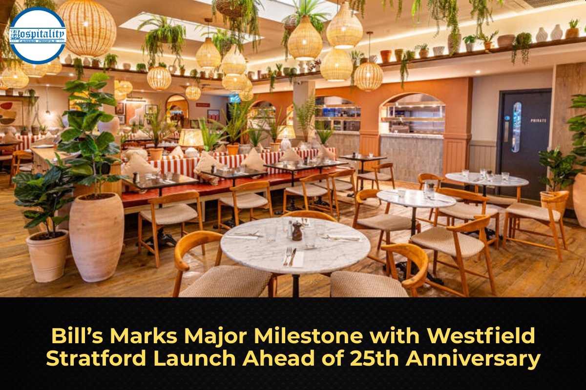 Bill’s Marks Major Milestone with Westfield Stratford Launch Ahead of 25th Anniversary
