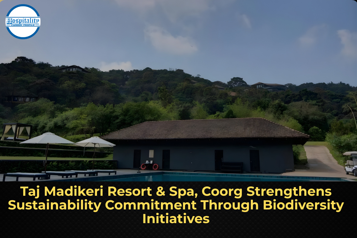 Taj Madikeri Resort & Spa, Coorg Strengthens Sustainability Commitment Through Biodiversity Initiatives