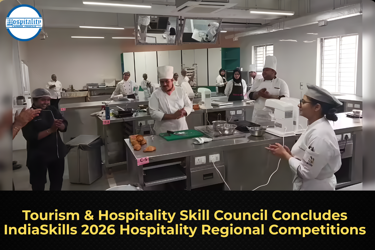 Tourism & Hospitality Skill Council Concludes IndiaSkills 2026 Hospitality Regional Competitions