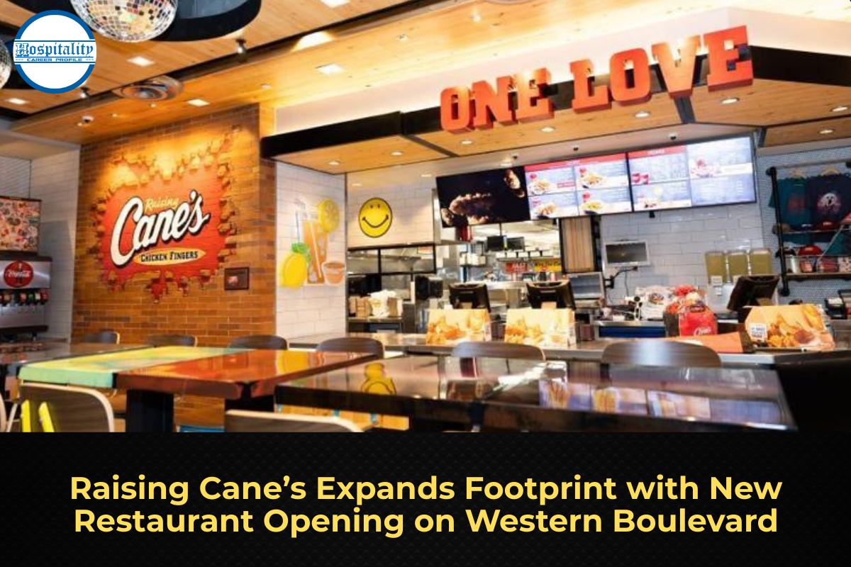 Raising Cane’s Expands Footprint with New Restaurant Opening on Western Boulevard
