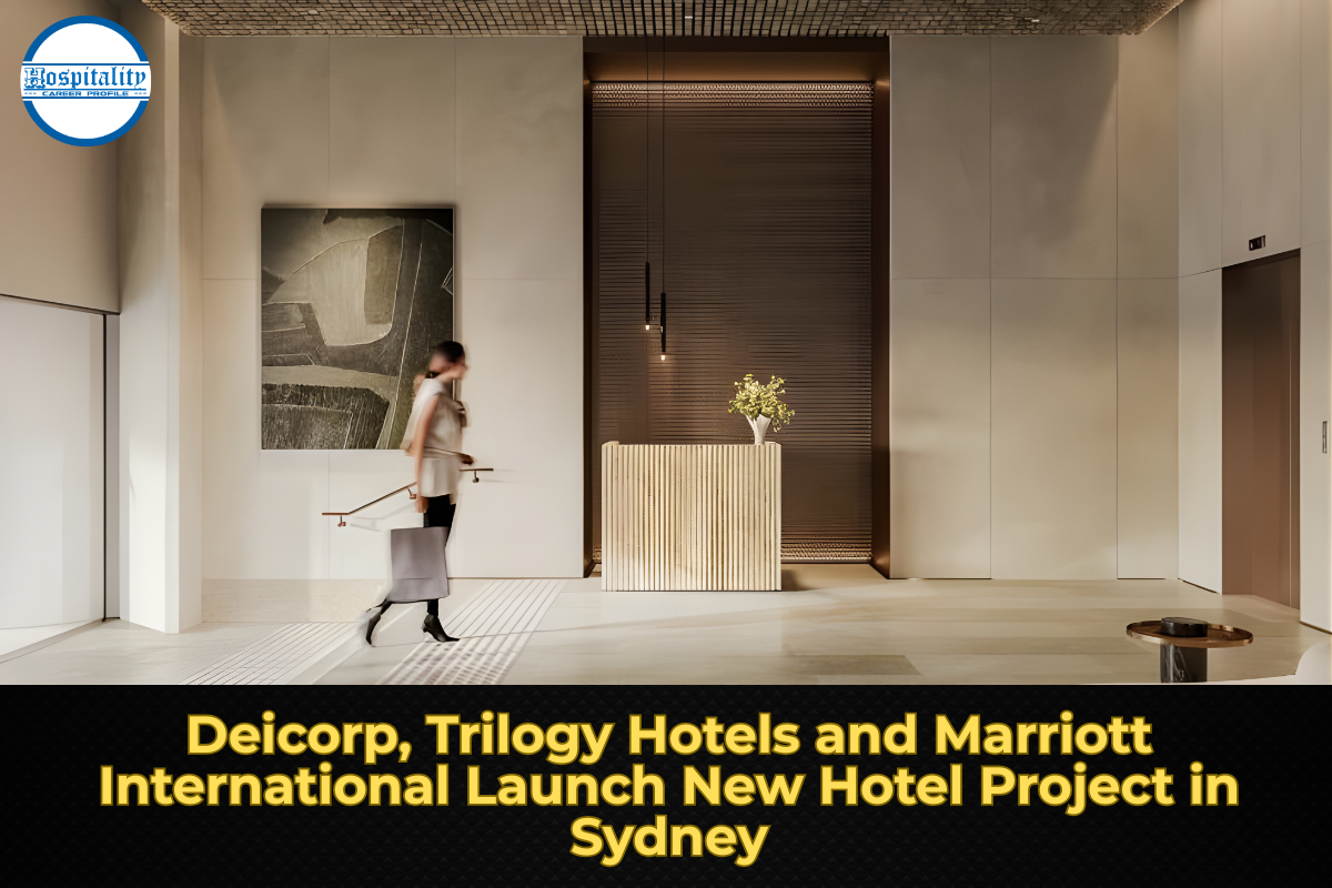 Deicorp, Trilogy Hotels and Marriott International Launch New Hotel Project in Sydney