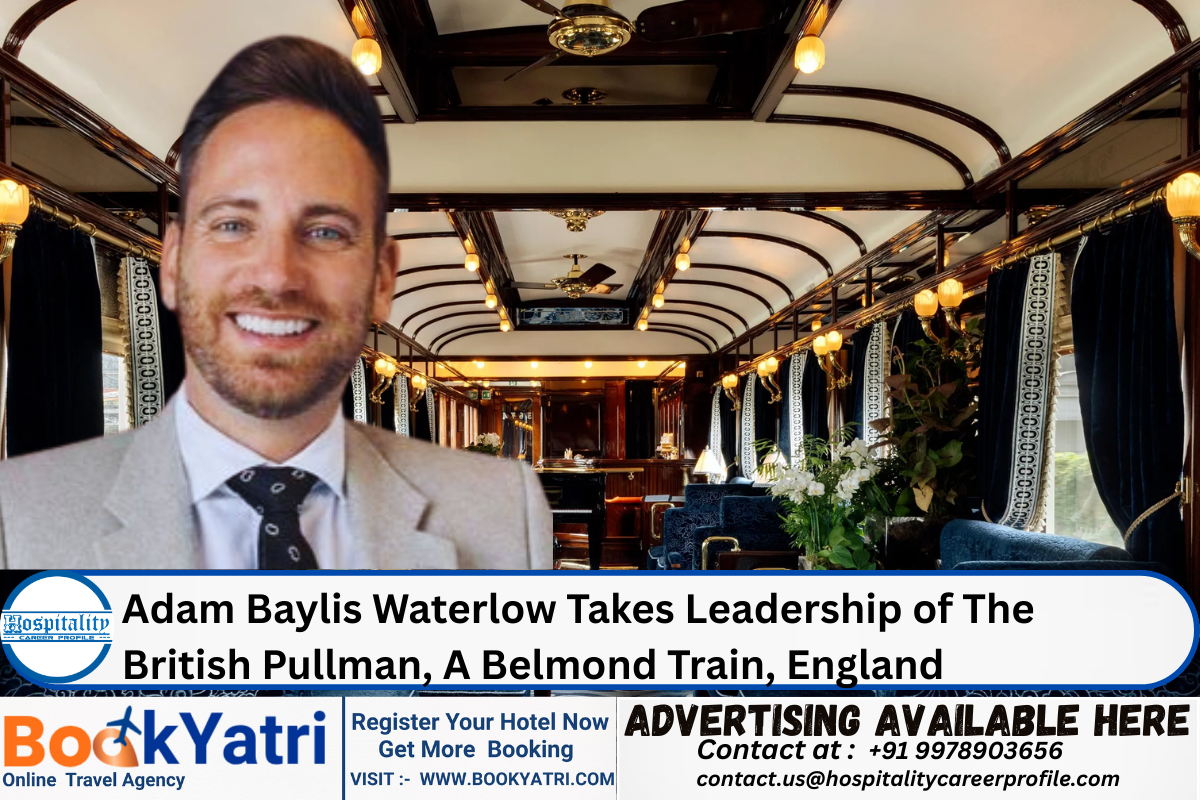 Adam Baylis Waterlow Takes Leadership of The British Pullman, A Belmond Train, England