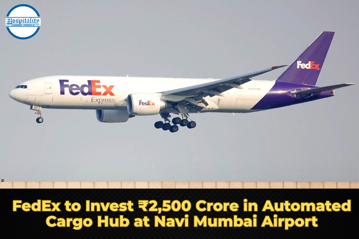 FedEx to Invest ₹2,500 Crore in Automated Cargo Hub at Navi Mumbai Airport