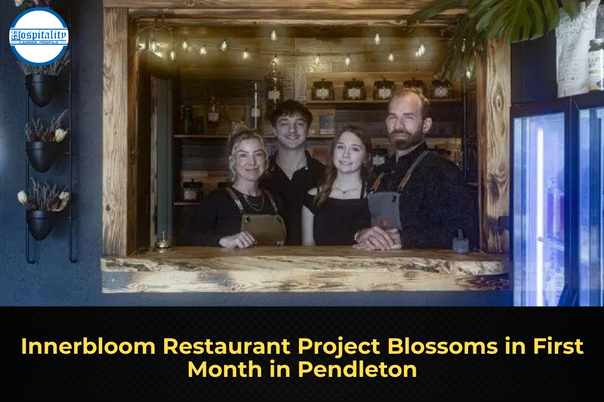 Innerbloom Restaurant Project Blossoms in First Month in Pendleton