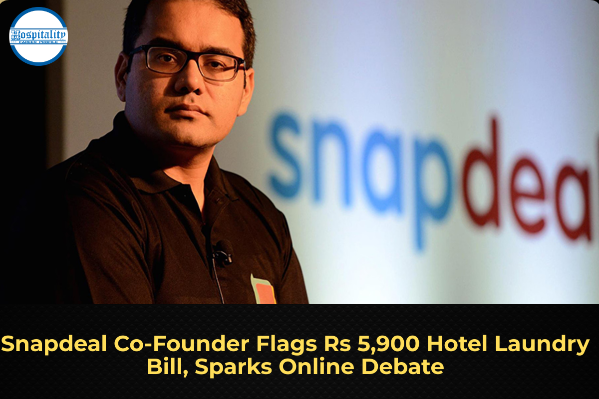 Snapdeal Co‑Founder Flags Rs 5,900 Hotel Laundry Bill, Sparks Online Debate