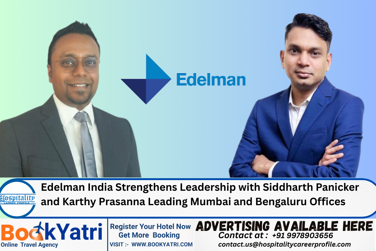 Edelman India Strengthens Leadership with Siddharth Panicker and Karthy Prasanna Leading Mumbai and Bengaluru Offices