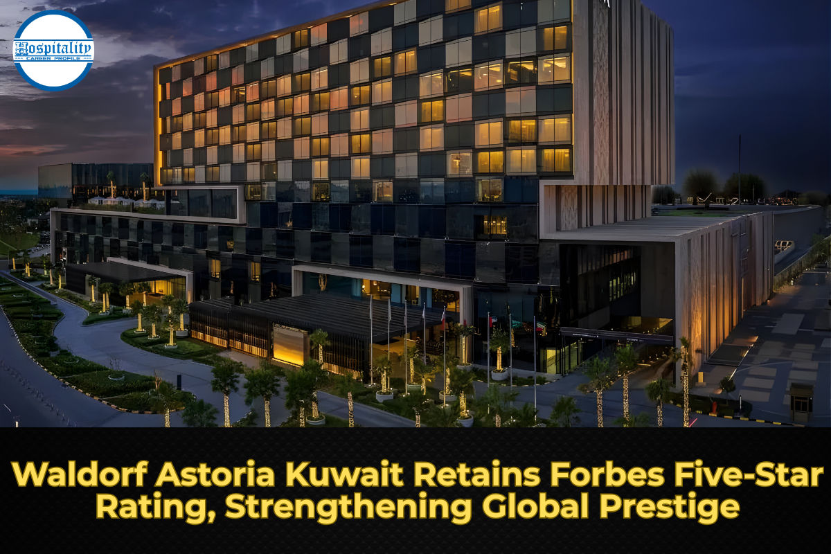 Waldorf Astoria Kuwait Retains Forbes Five-Star Rating, Strengthening Global Prestige