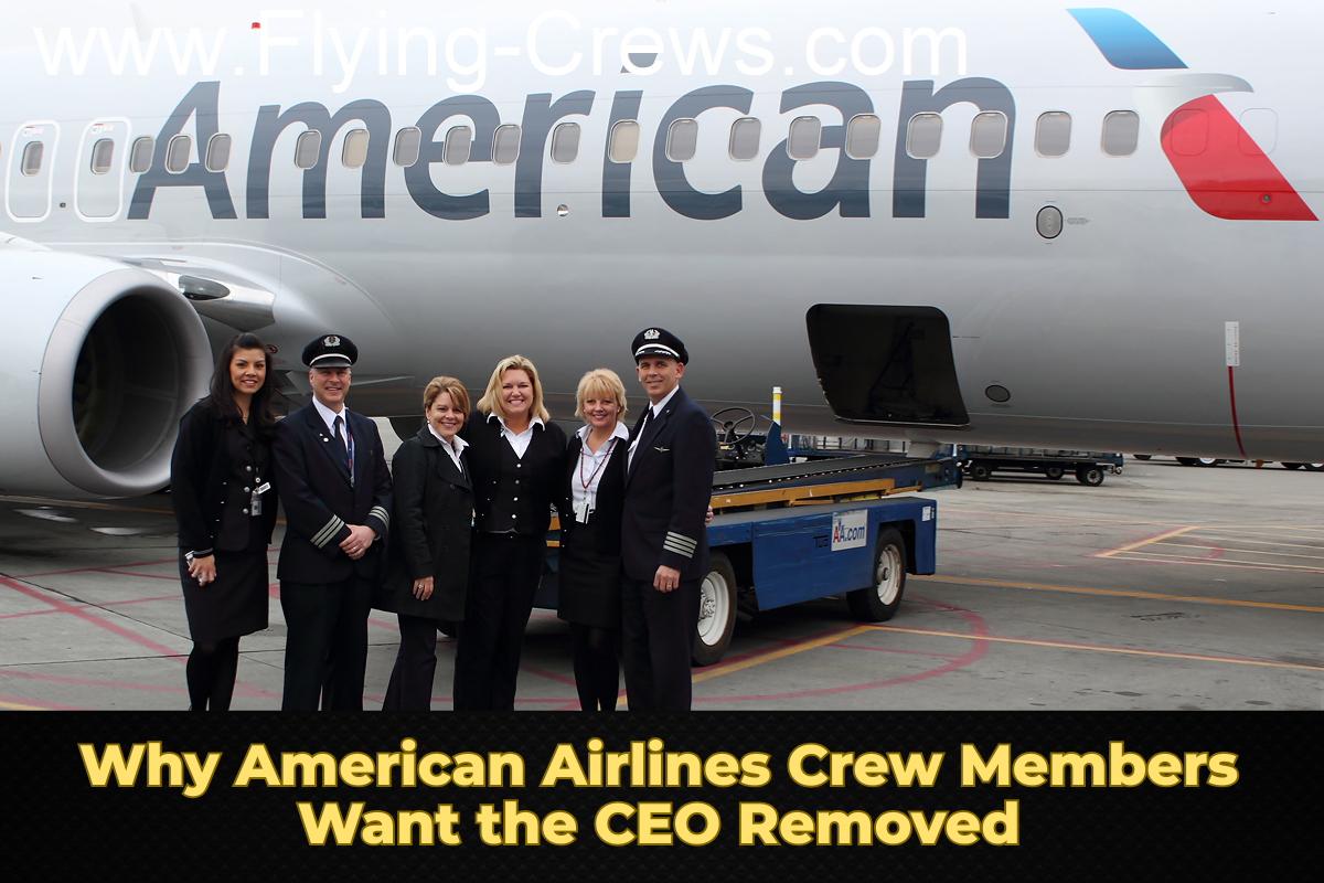 Why American Airlines Crew Members Want the CEO Removed