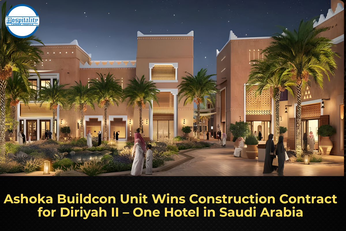 Ashoka Buildcon Unit Wins Construction Contract for Diriyah II – One Hotel in Saudi Arabia