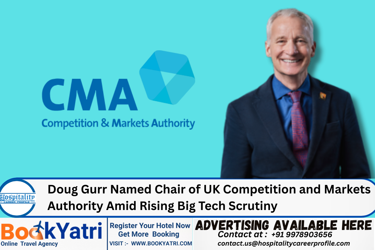 Doug Gurr Named Chair of UK Competition and Markets Authority Amid Rising Big Tech Scrutiny