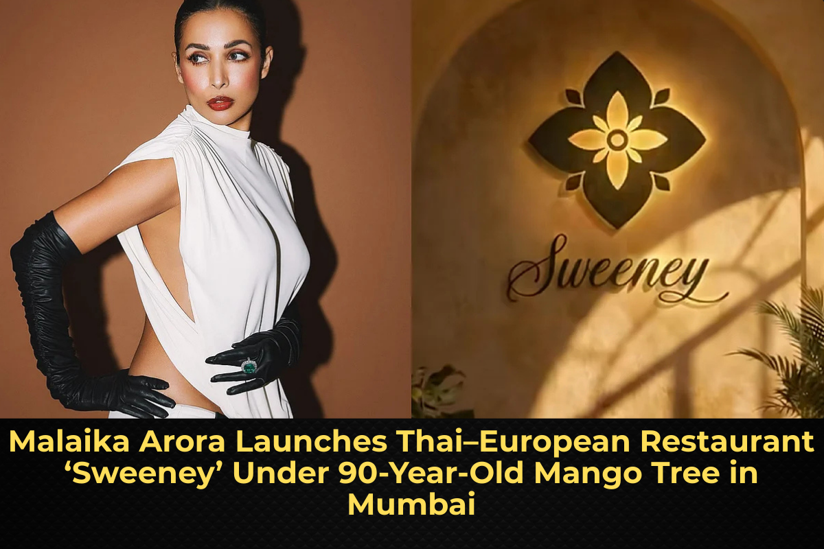 Malaika Arora Launches Thai–European Restaurant ‘Sweeney’ Under 90-Year-Old Mango Tree in Mumbai