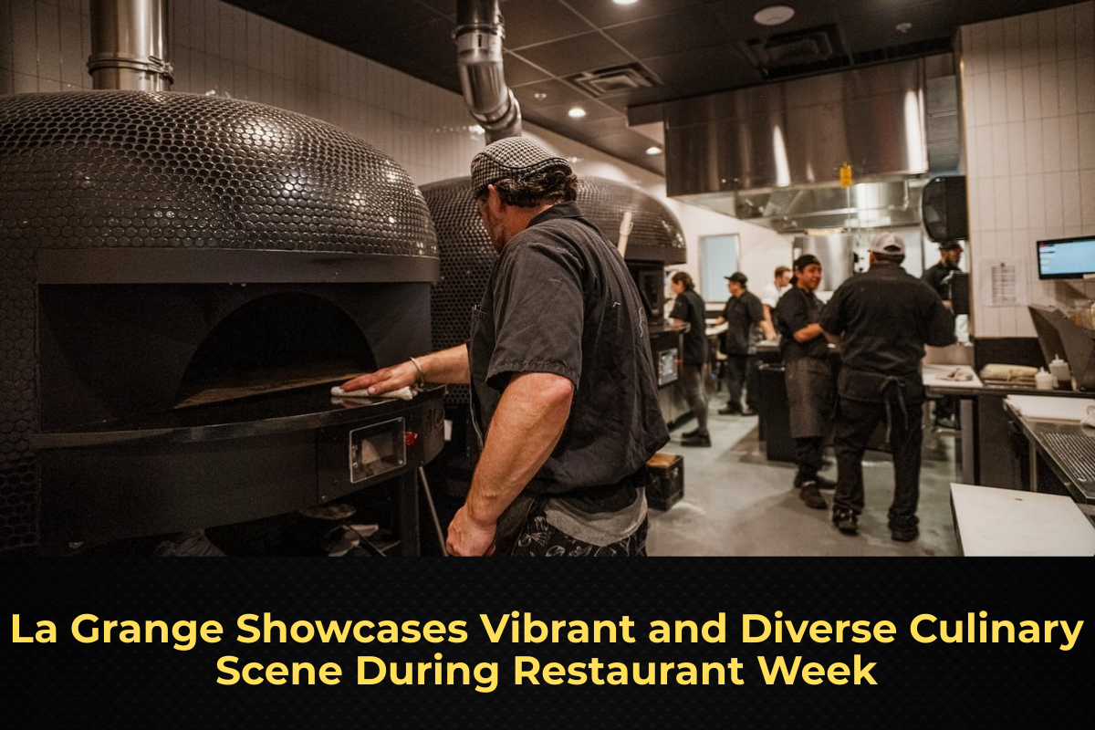 La Grange Showcases Vibrant and Diverse Culinary Scene During Restaurant Week