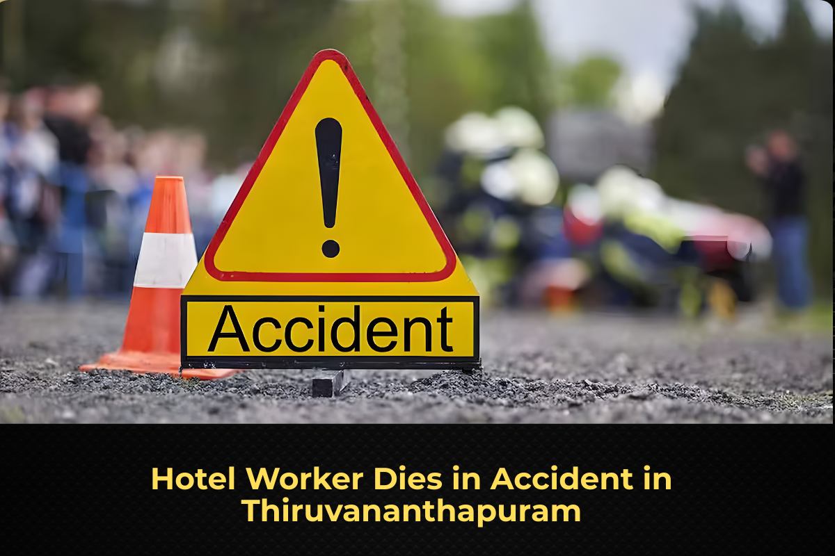 Hotel Worker Dies in Accident in Thiruvananthapuram