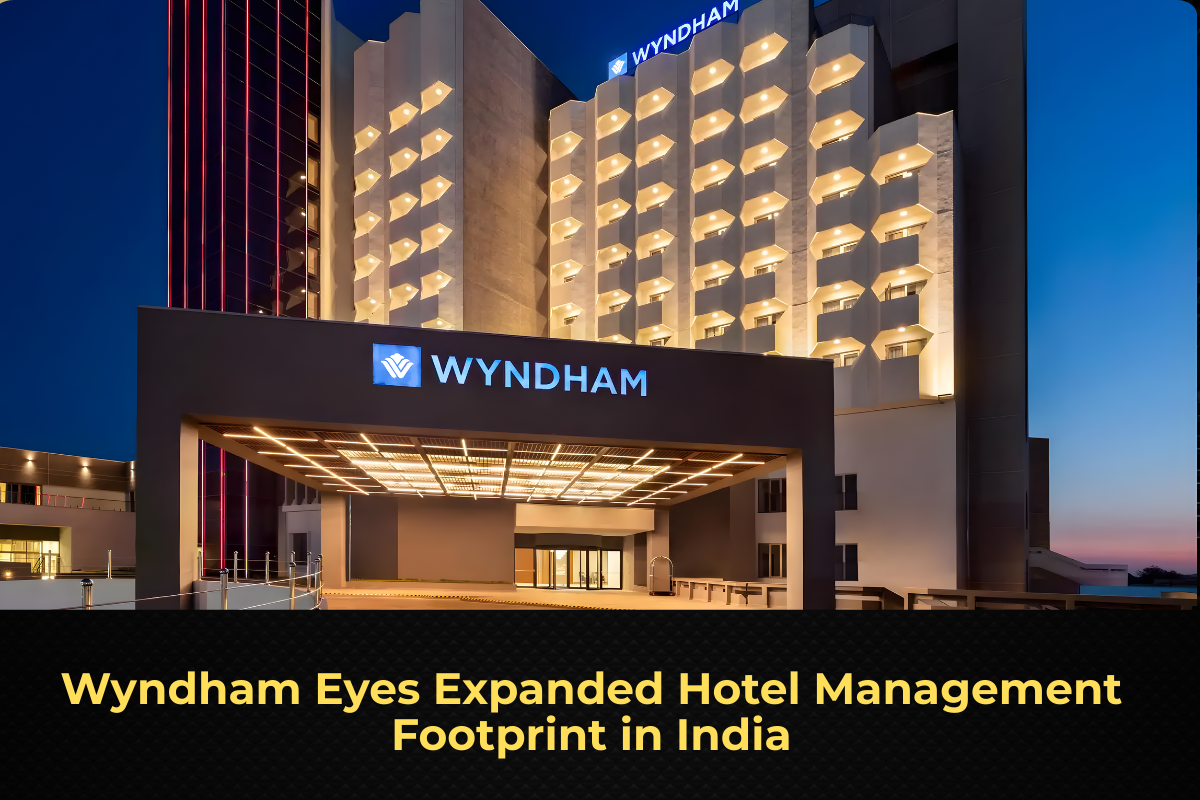Wyndham Eyes Expanded Hotel Management Footprint in India