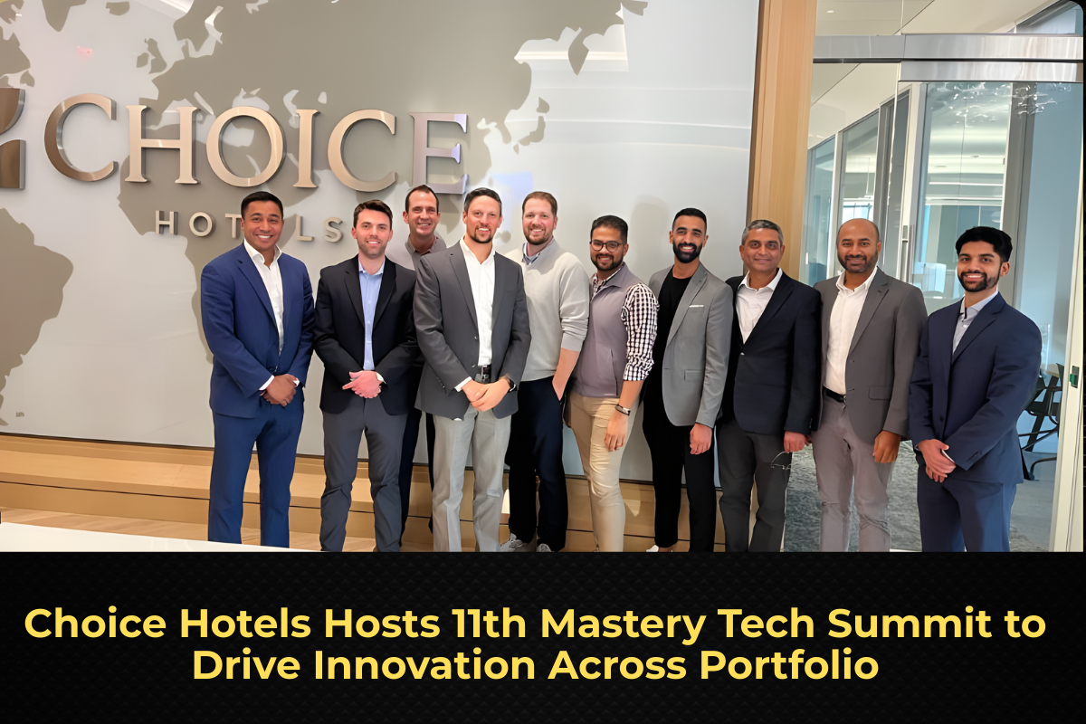 Choice Hotels Hosts 11th Mastery Tech Summit to Drive Innovation Across Portfolio