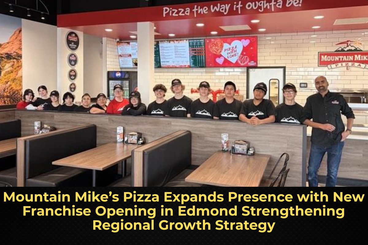 Mountain Mike’s Pizza Expands Presence with New Franchise Opening in Edmond Strengthening Regional Growth Strategy