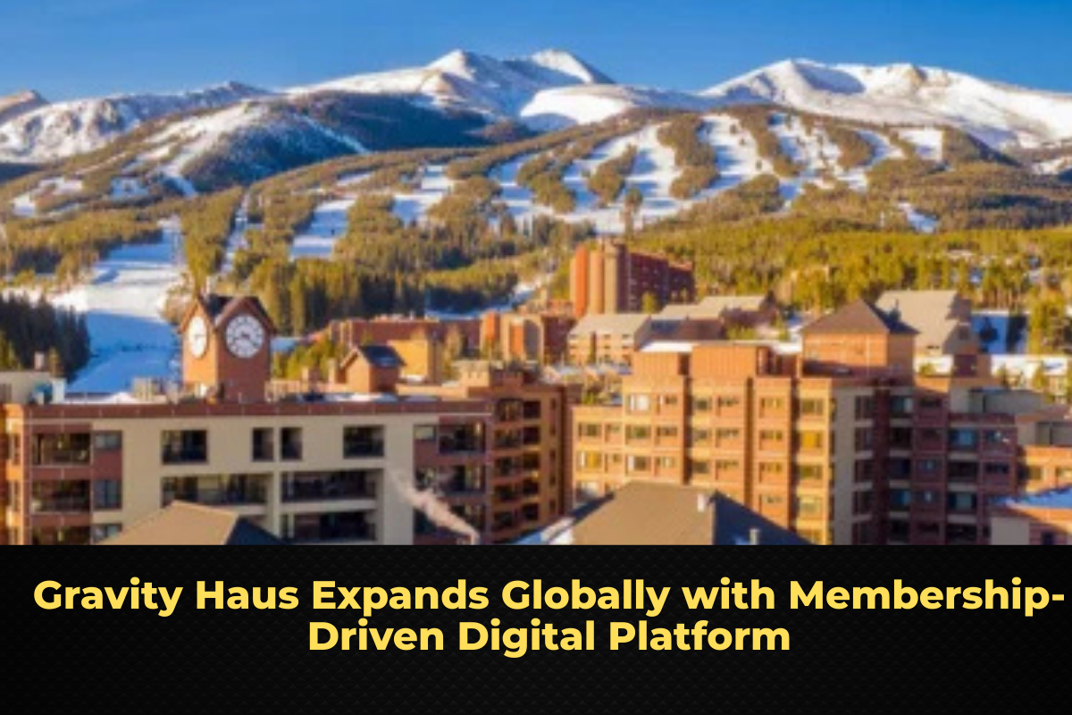 Gravity Haus Expands Globally with Membership-Driven Digital Platform
