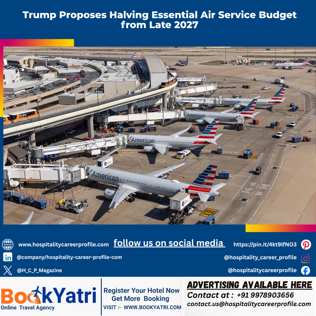 Trump Proposes Halving Essential Air Service Budget from Late 2027