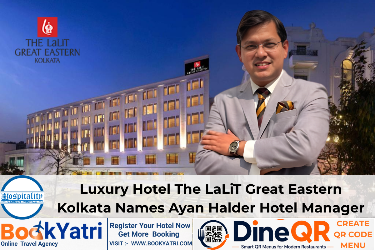 Luxury Hotel The LaLiT Great Eastern Kolkata Names Ayan Halder Hotel Manager