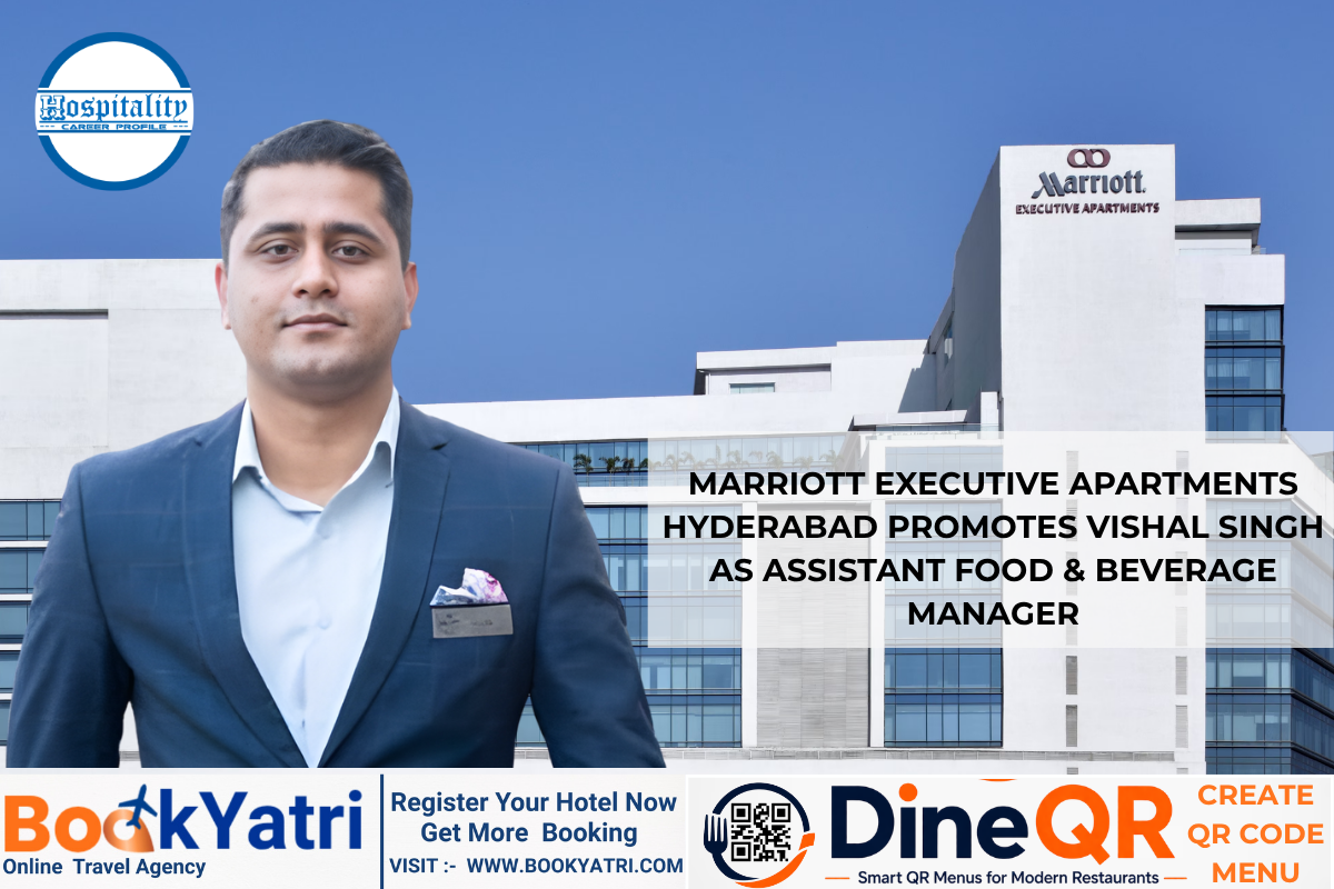 Marriott Executive Apartments Hyderabad Promotes Vishal Singh as Assistant Food & Beverage Manager