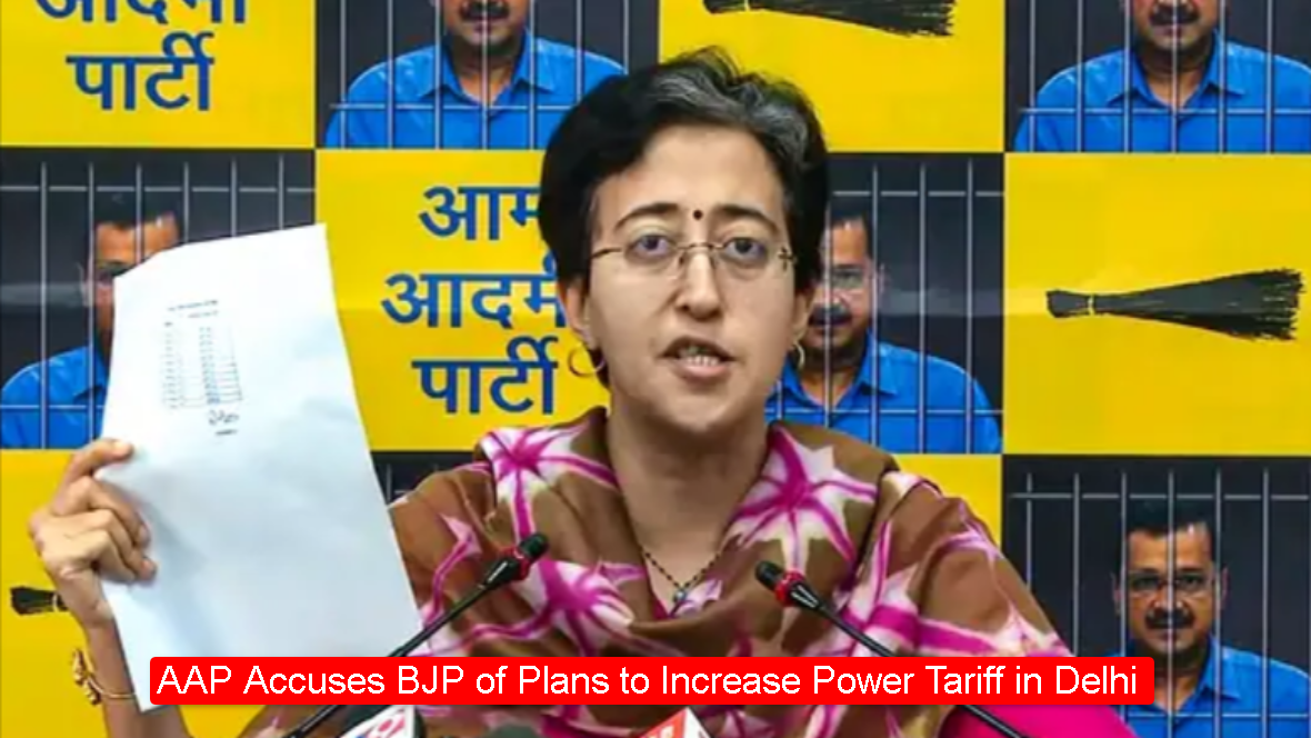 Aap Accuses Bjp Of Plans To Increase Power Tariff In Delhi