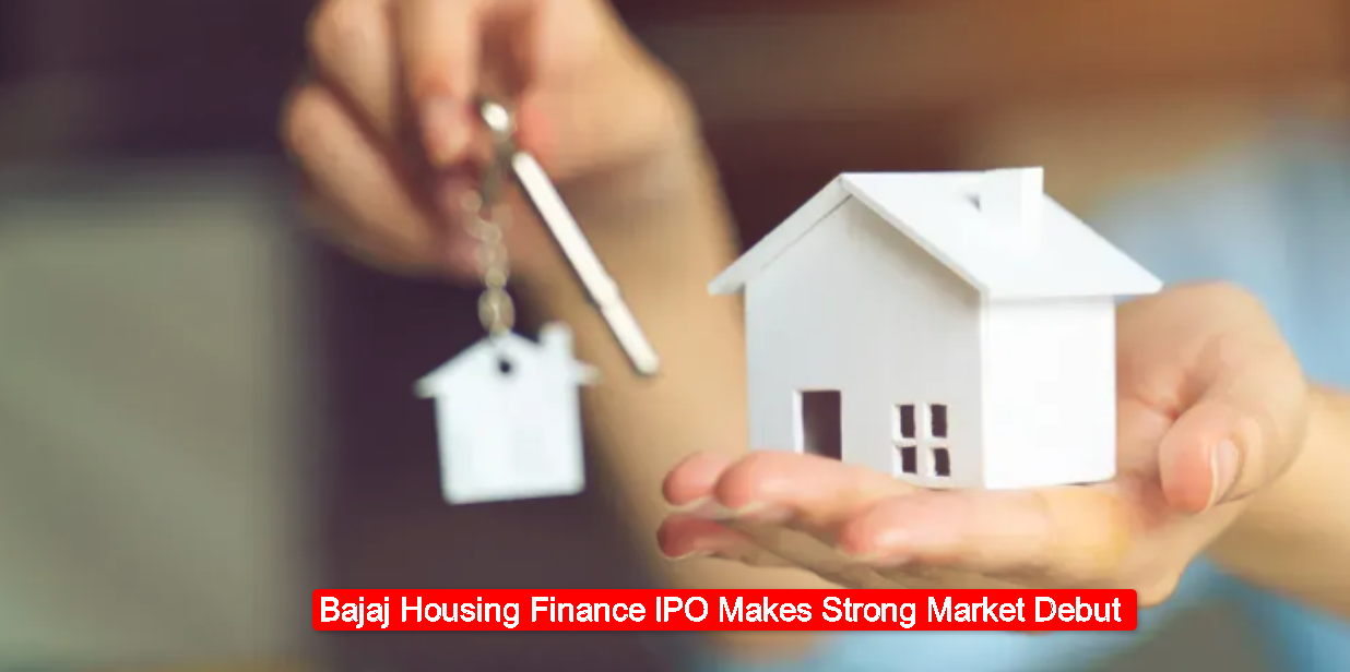 Bajaj Housing Finance IPO Makes Strong Market Debut